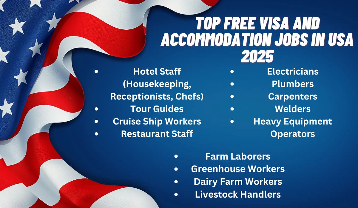 Top Free Visa and Accommodation Jobs in USA 2025